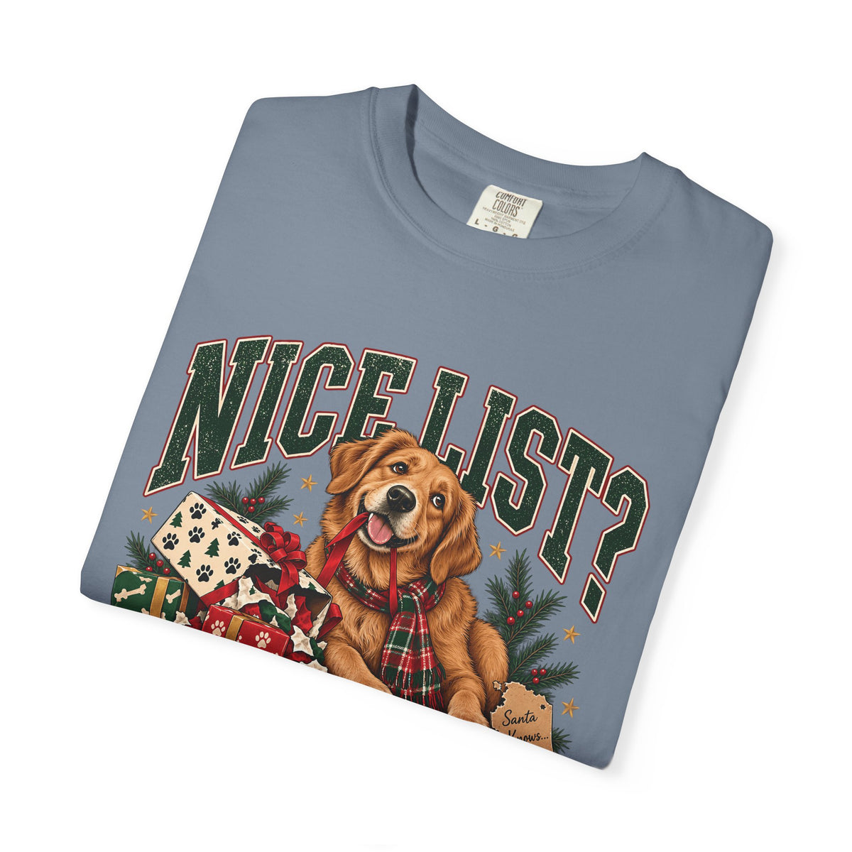 Nice List? Ask the Dog T-Shirt – Funny Christmas Dog Lover Tee