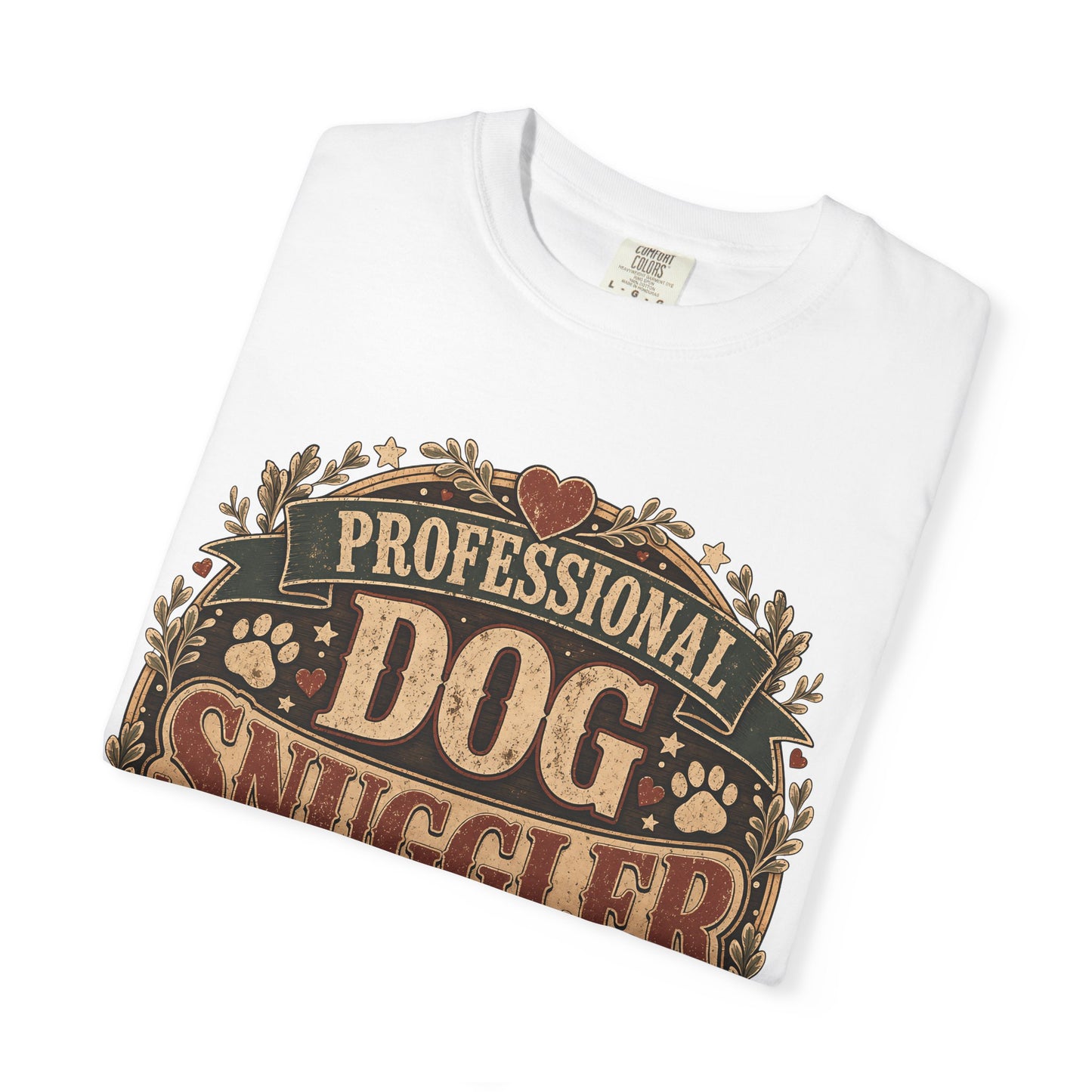 Professional Dog Snuggler — Cute Pet Lover T-Shirt