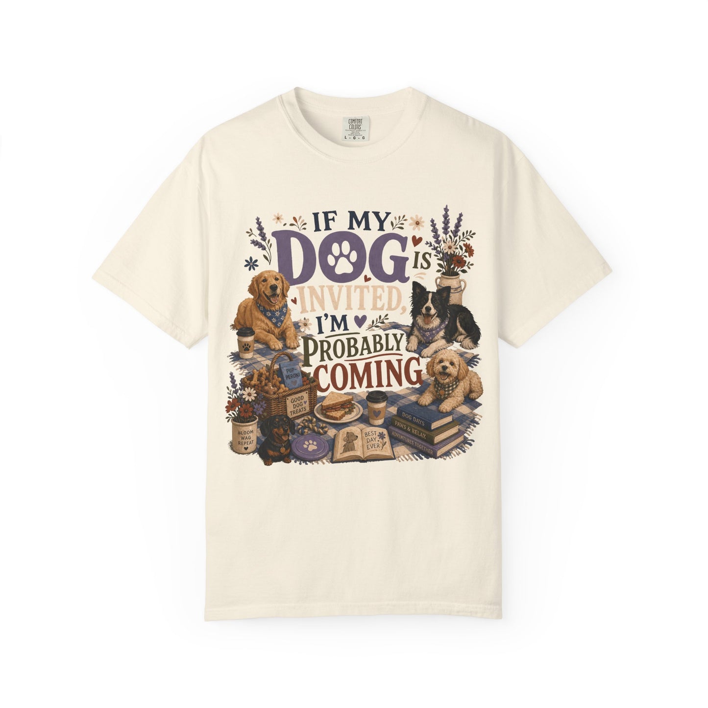 If My Dog Is Invited T-Shirt Dog Mom