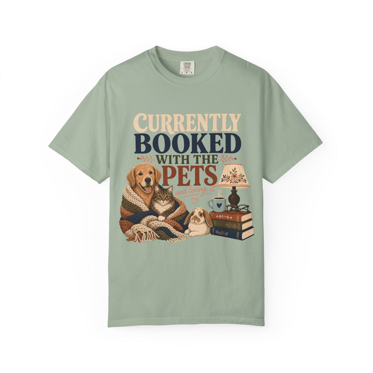 Currently Booked With the Pets T-Shirt