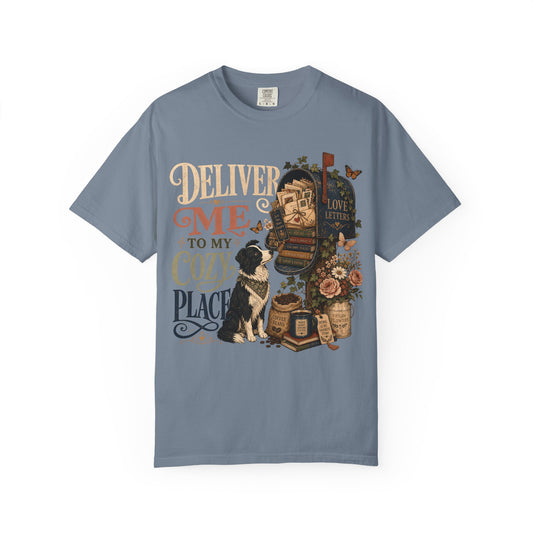 Deliver Me to My Cozy Place Shirt | Book Lover Dog Mom T-Shirt | | Cozy Coffee Reader Shirt | Comfort Colors