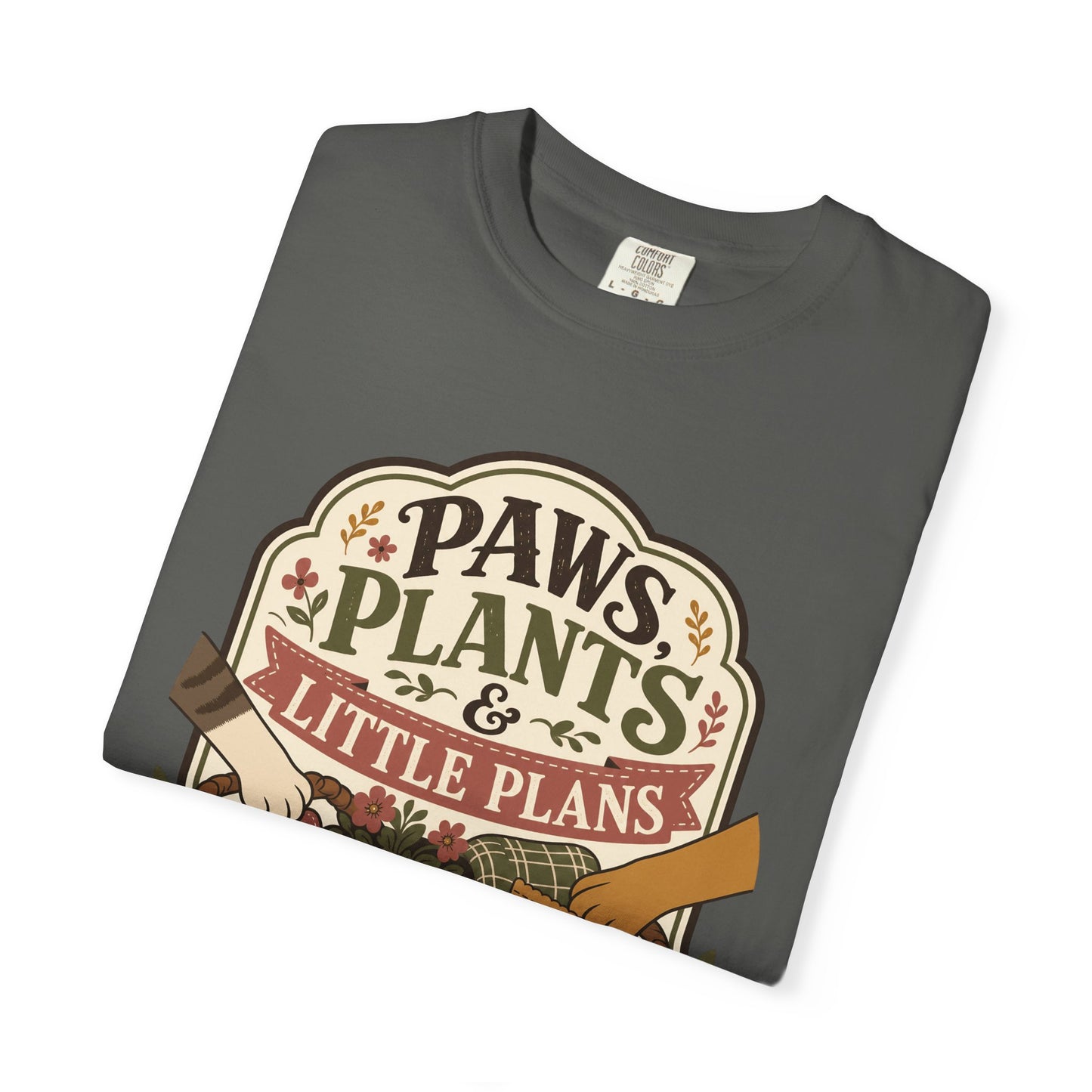 Paws Plants and Little Plans — Cute Pet Lover T-Shirt