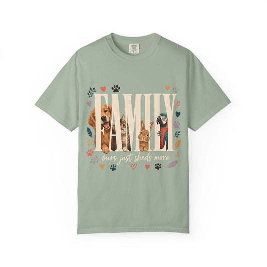Family Just Sheds More T-Shirt