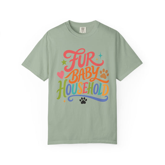Fur Baby Household Pet Parent T-Shirt – Colorful Dog and Cat Lover Tee