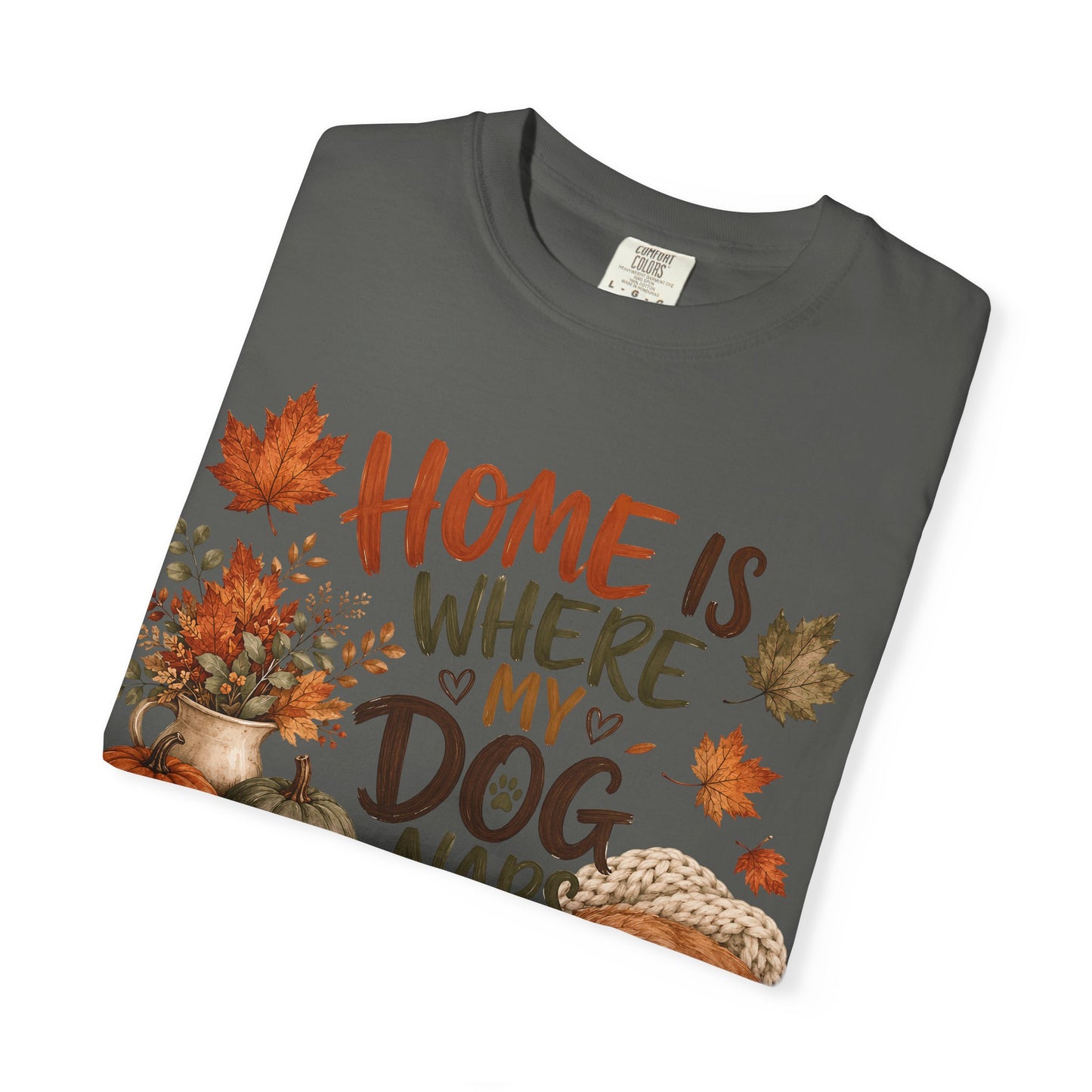 Home Is Where My Dog Naps — Cute Pet Lover T-Shirt