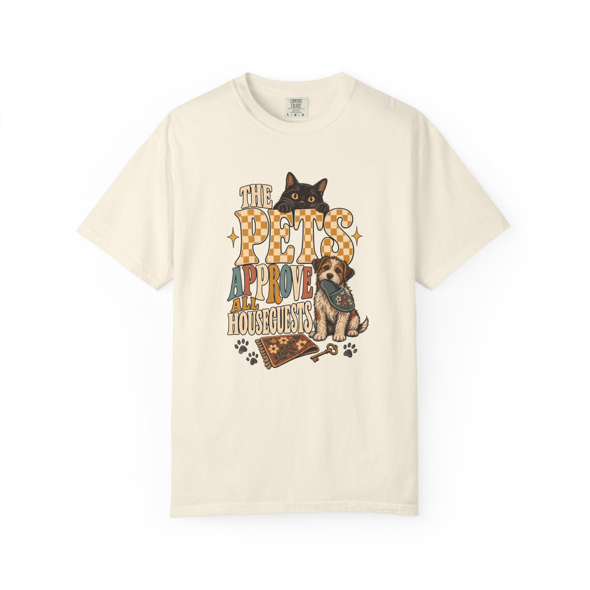 The Pets Approve All Houseguests T-Shirt – Funny Dog & Cat Lover Tee