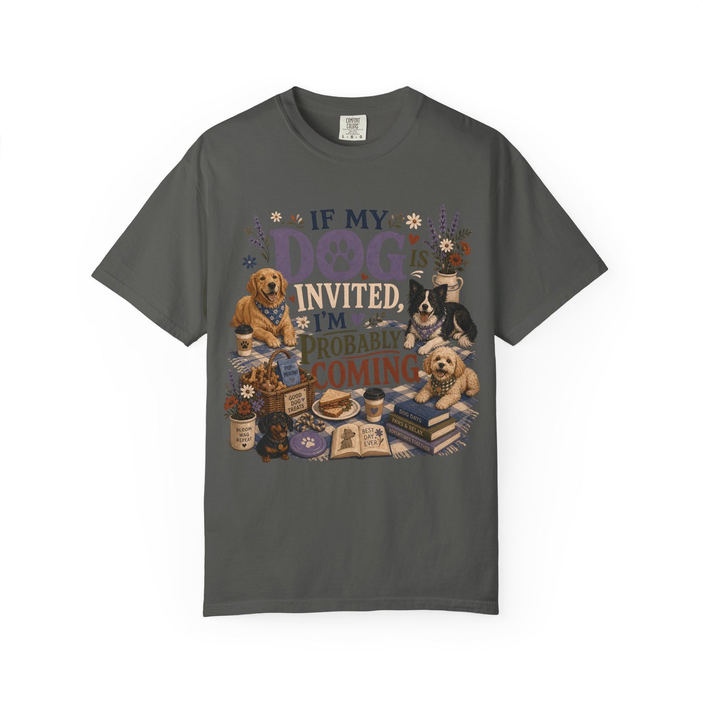 If My Dog Is Invited T-Shirt Dog Mom