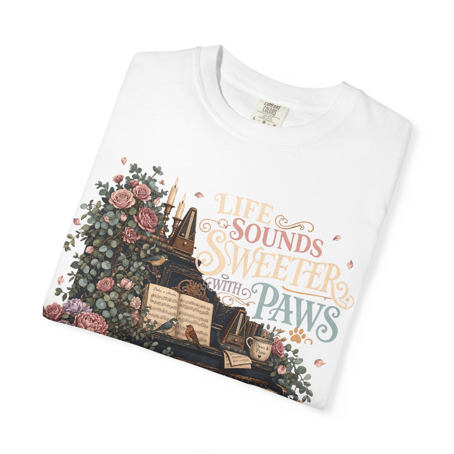 Life Sounds Sweeter With Paws T-Shirt