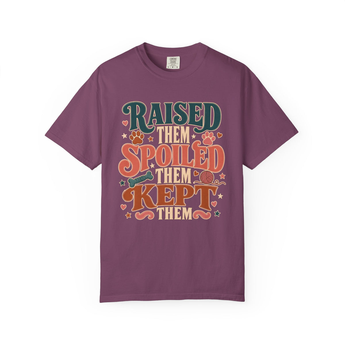 Raised Them Spoiled Them Kept Them Pet Parent T-Shirt