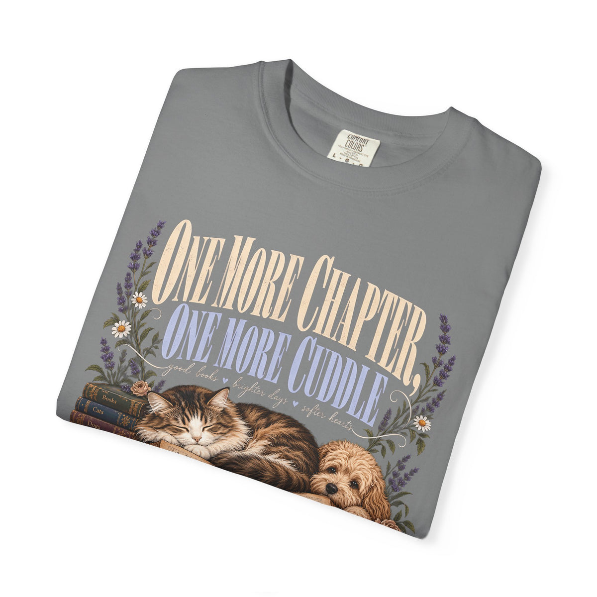 One More Chapter One More Cuddle T-Shirt – Book Lover Dog & Cat Tee