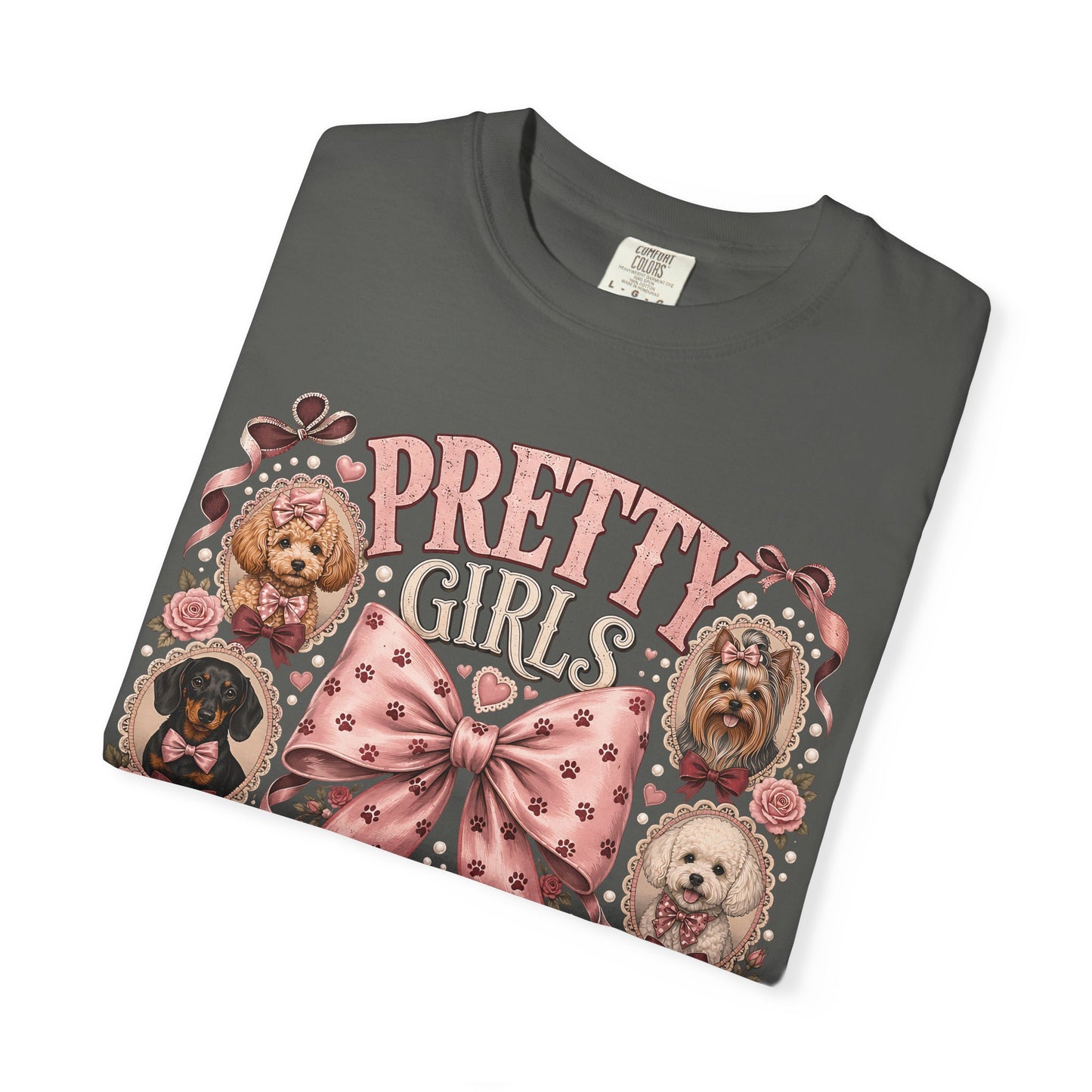 Pretty Girls Have Pets — Cute Dog Lover T-Shirt