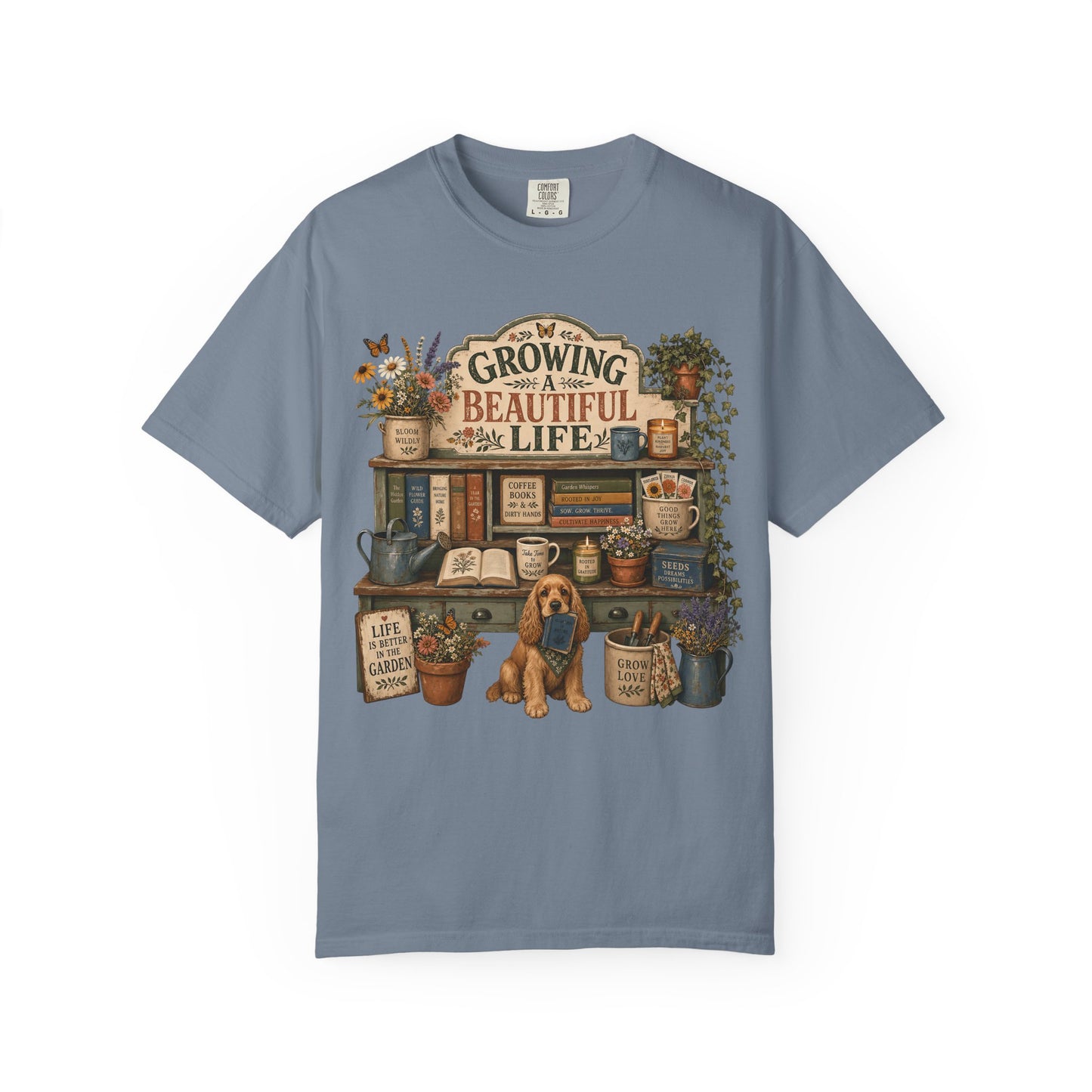 Growing a Beautiful Life — Cute Pet Lover Cottage T-Shirt