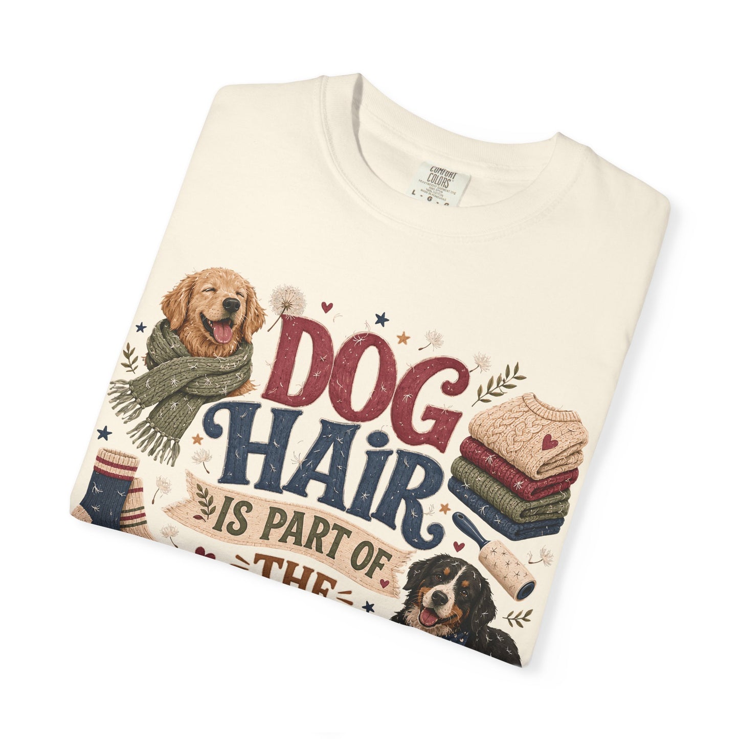 Dog Hair Is Part of the Outfit T-Shirt Dog Mom