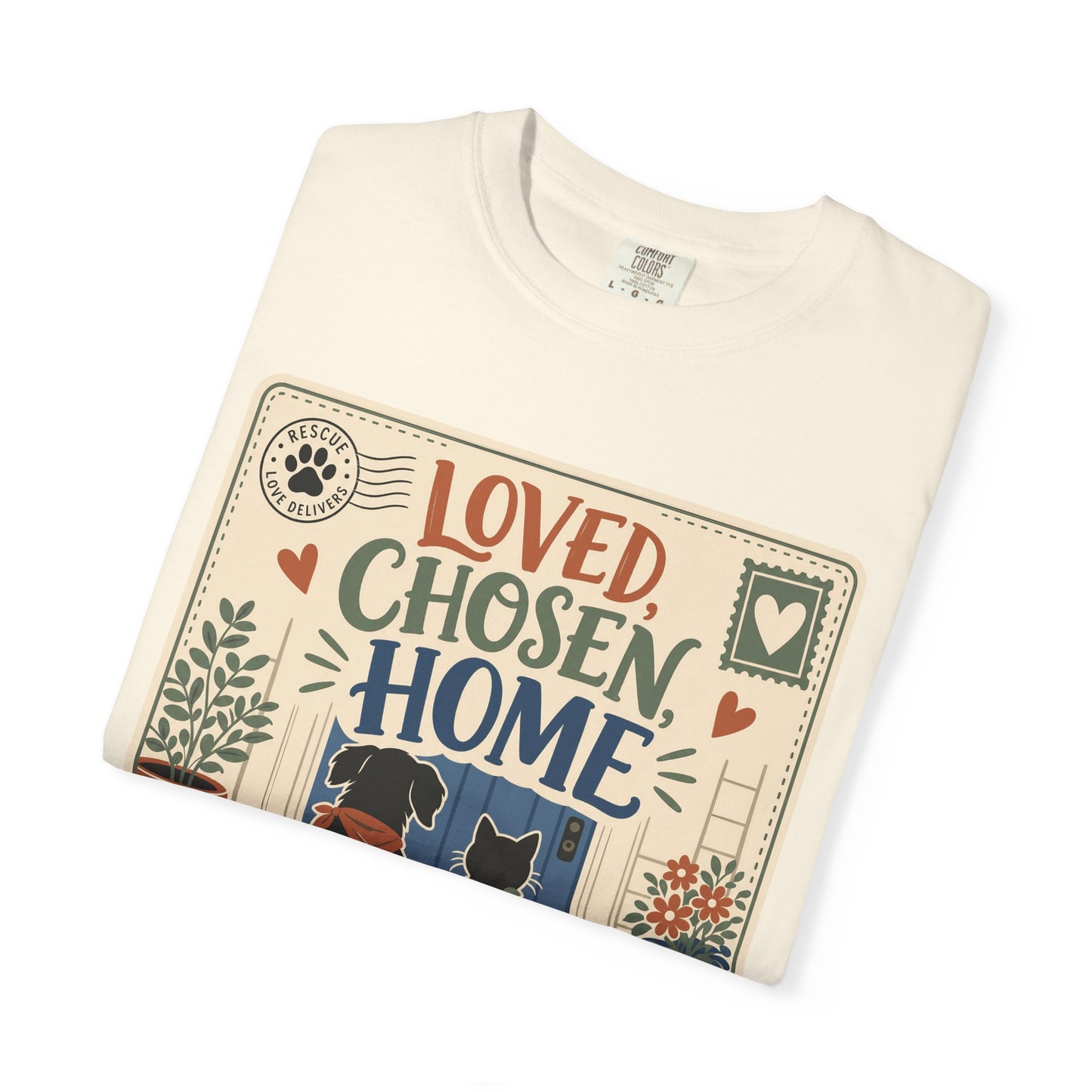 Loved Chosen Home Rescue Pet — Cute Pet Lover T-Shirt