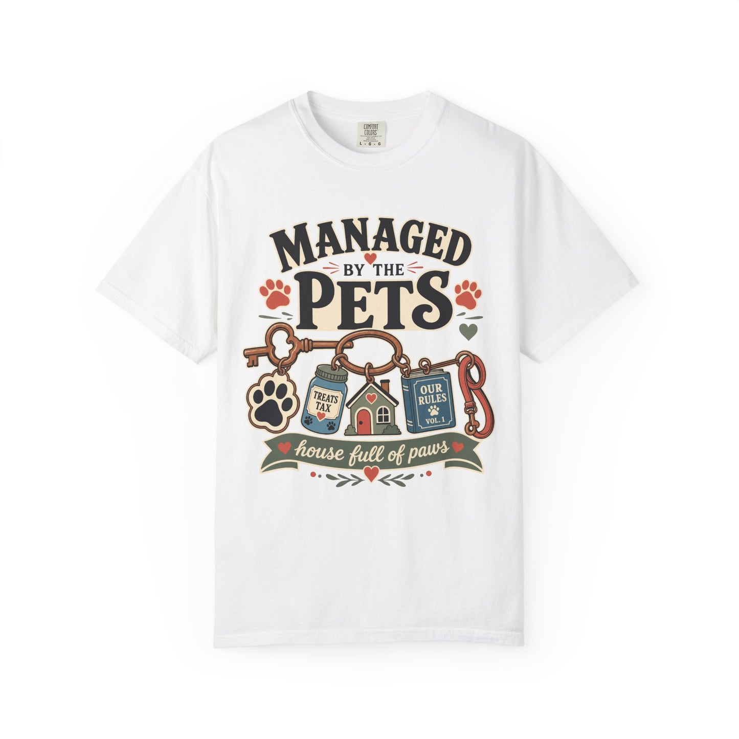 Managed by the Pets — Cute Pet Lover T-Shirt
