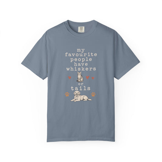 My Favorite People Have Whiskers or Tails Dog and Cat T-Shirt