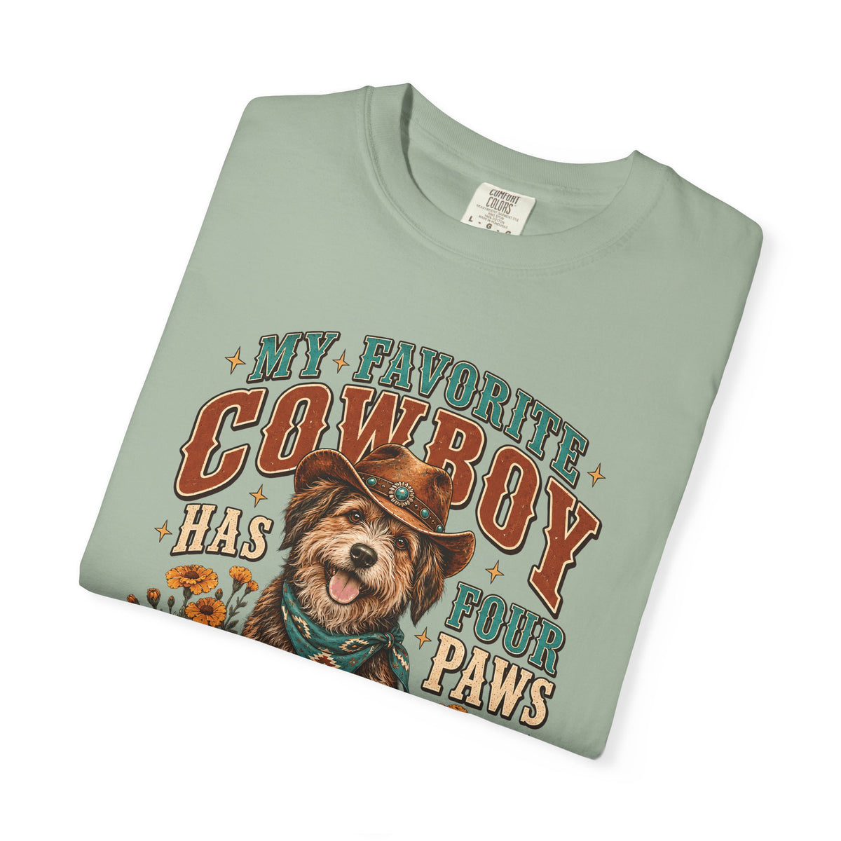 My Favorite Cowboy Has Four Paws T-Shirt – Western Dog Lover Tee