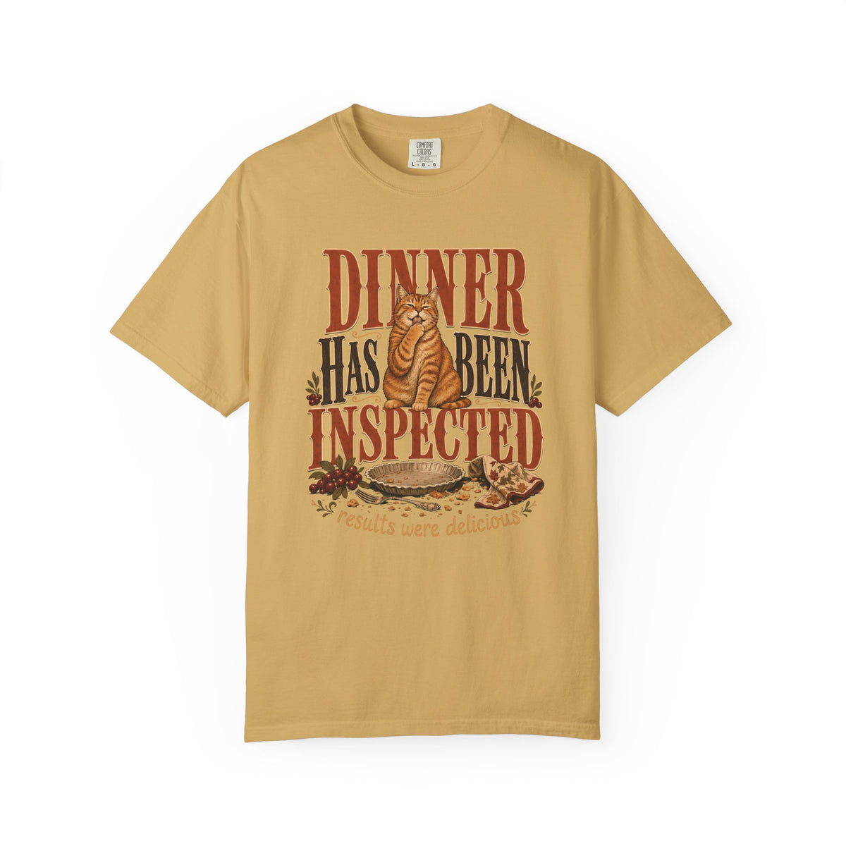 Dinner Has Been Inspected T-Shirt – Funny Cat Thanksgiving & Fall Tee