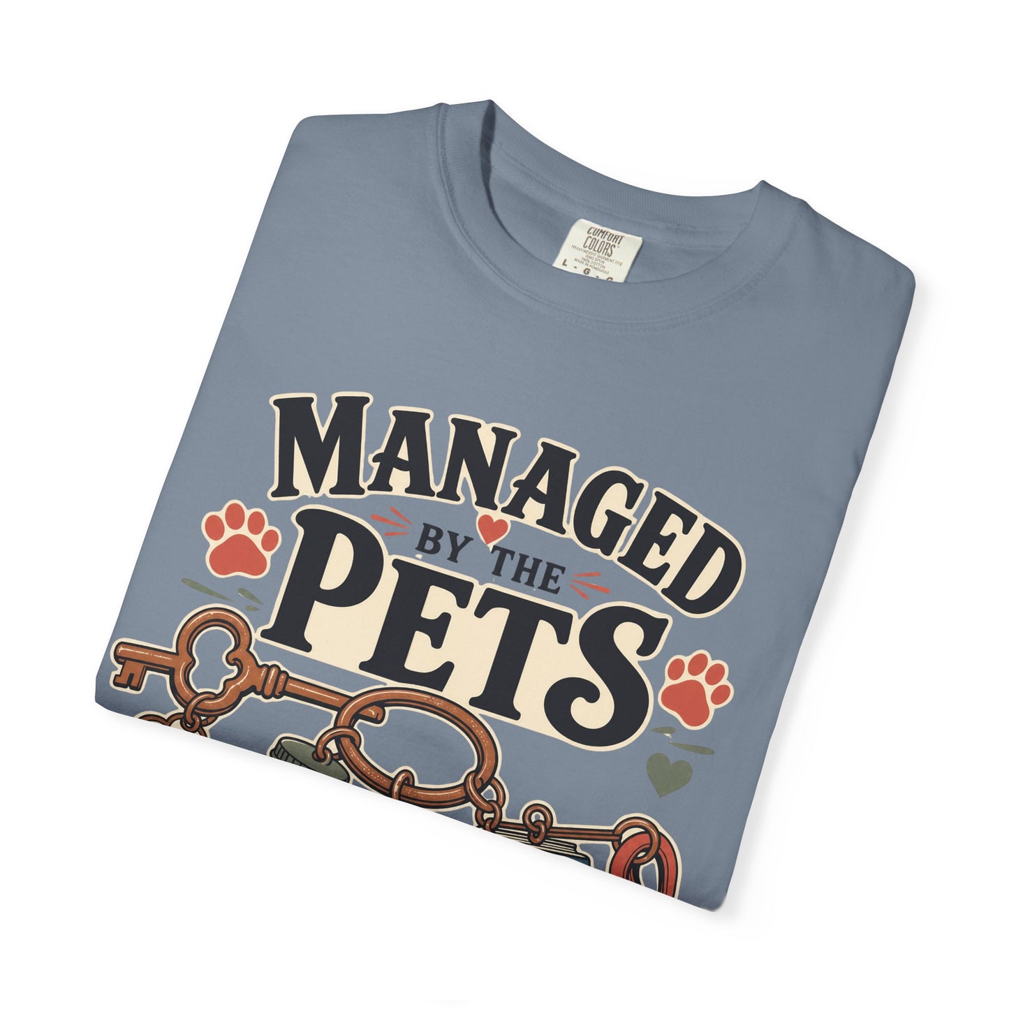 Managed by the Pets — Cute Pet Lover T-Shirt