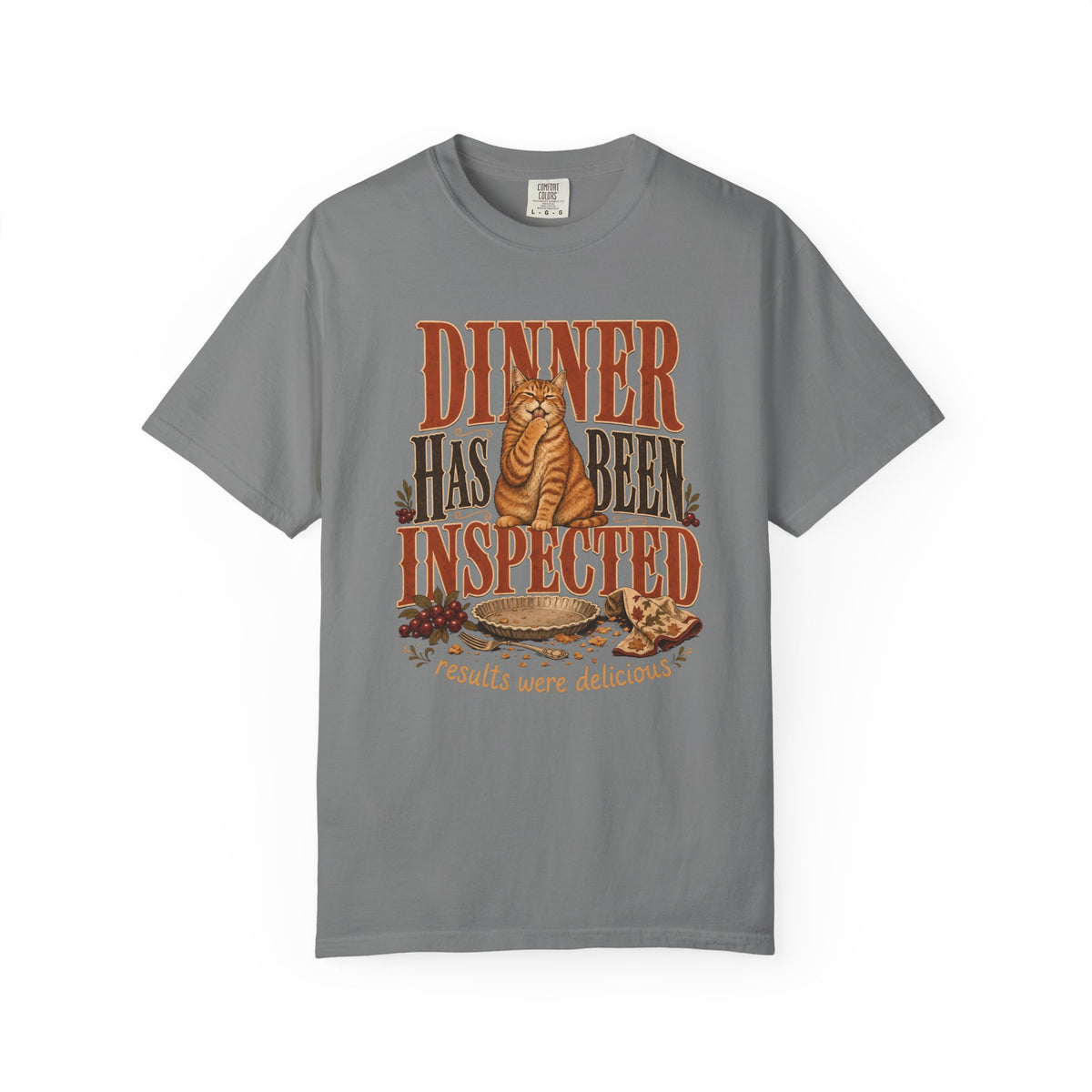 Dinner Has Been Inspected T-Shirt – Funny Cat Thanksgiving & Fall Tee