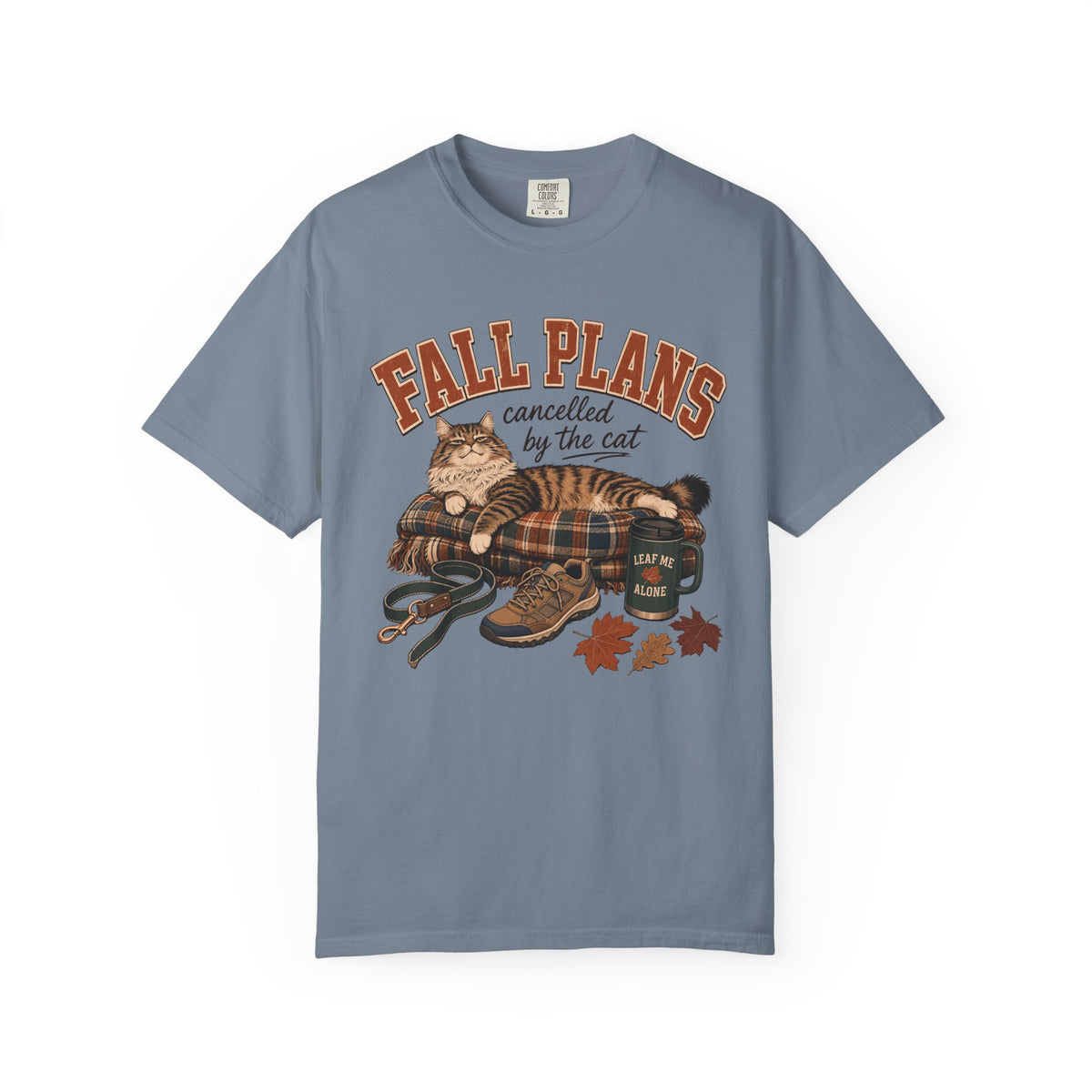 Fall Plans Cancelled By The Cat T-Shirt – Funny Autumn Cat Mom Tee