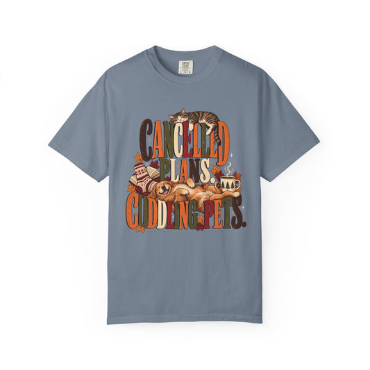 Cancelled Plans Cuddling Pets T-Shirt – Cozy Dog & Cat Pet Lover Tee