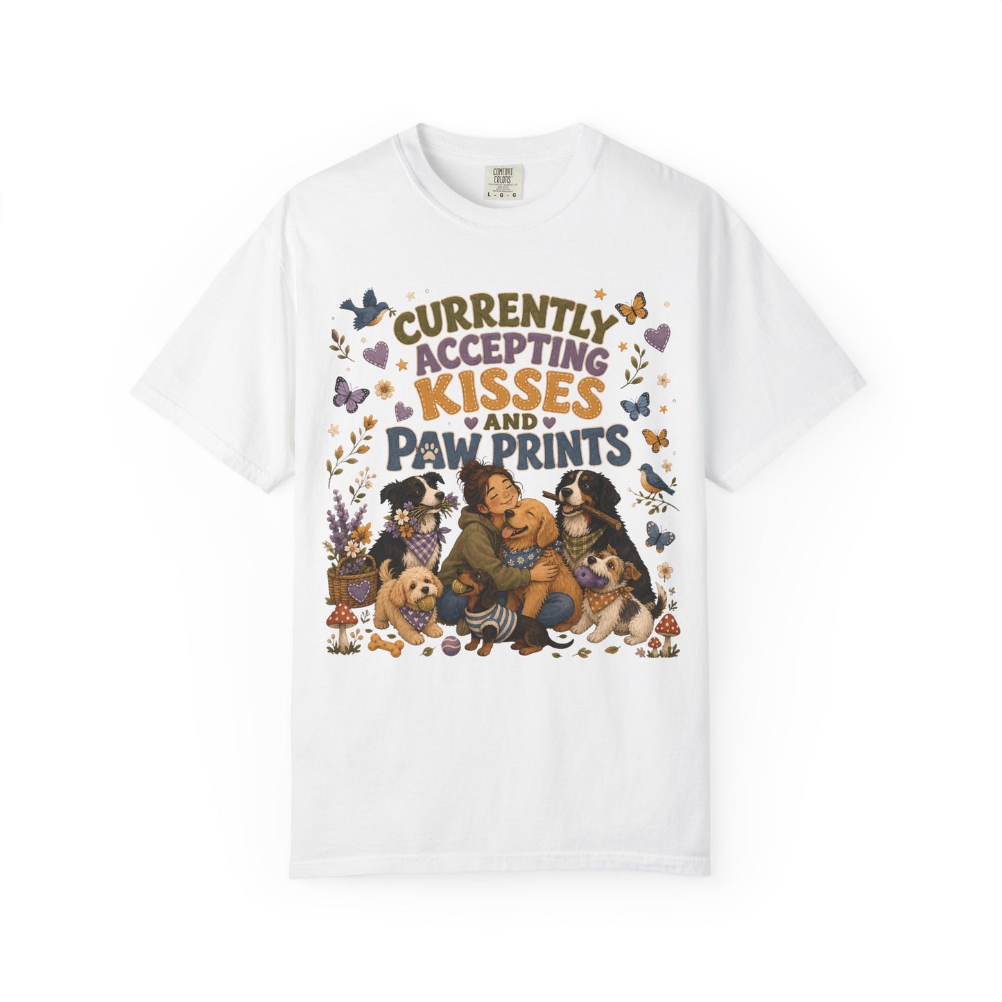 Accepting Kisses and Paw Prints T-Shirt Dog Mom