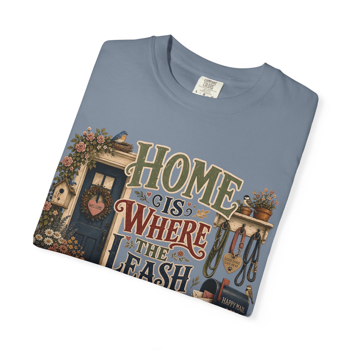 Home Is Where the Leash Hangs Shirt T-Shirt Dog Mom