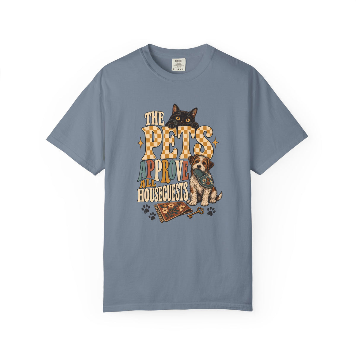 The Pets Approve All Houseguests T-Shirt – Funny Dog & Cat Lover Tee