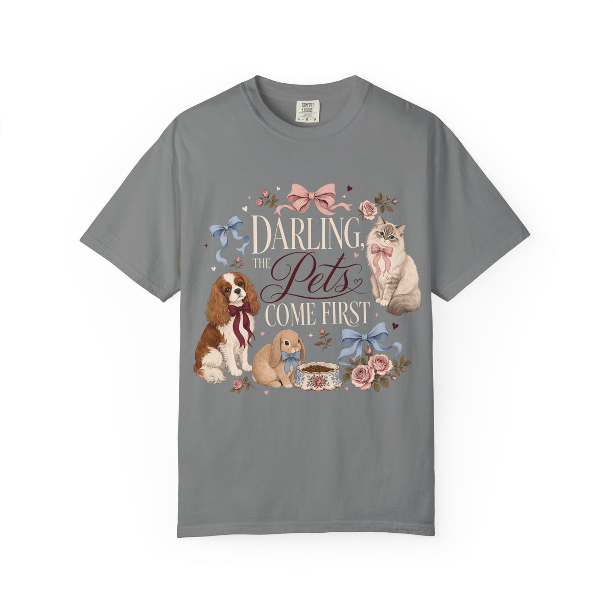 Darling the Pets Come First T-Shirt
