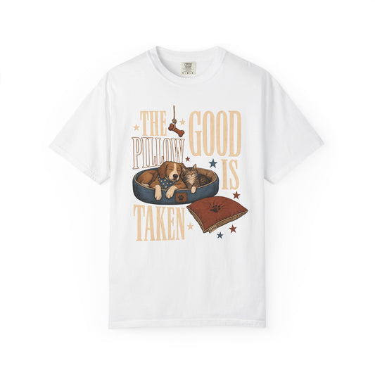 "The Good Pillow Is Taken" Funny Sleeping Dog & Cat T-Shirt