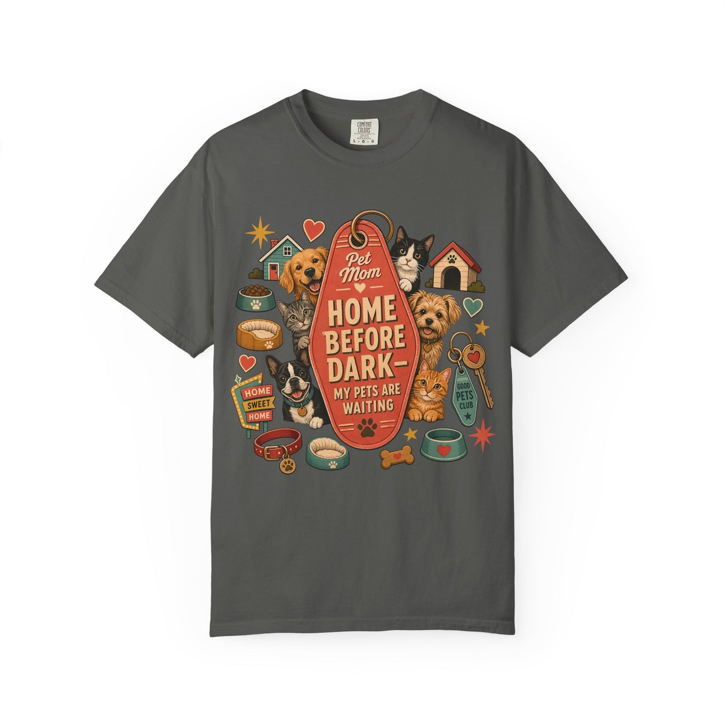 Home Before Dark Pet Mom — Cute Pet Lover T-Shirt