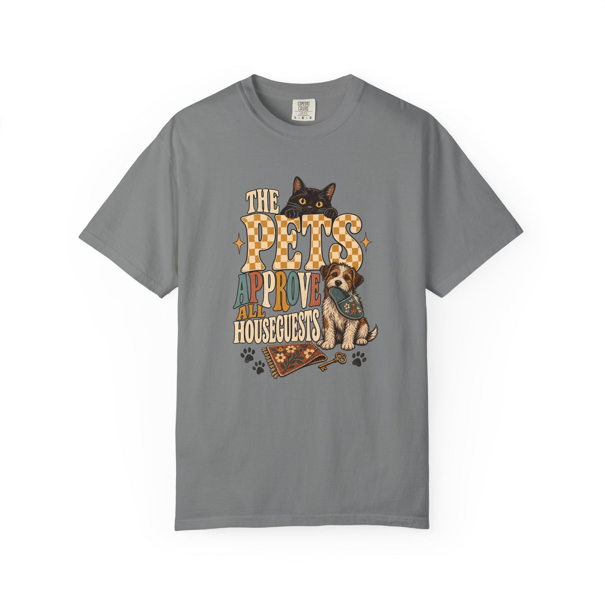 The Pets Approve All Houseguests T-Shirt – Funny Dog & Cat Lover Tee