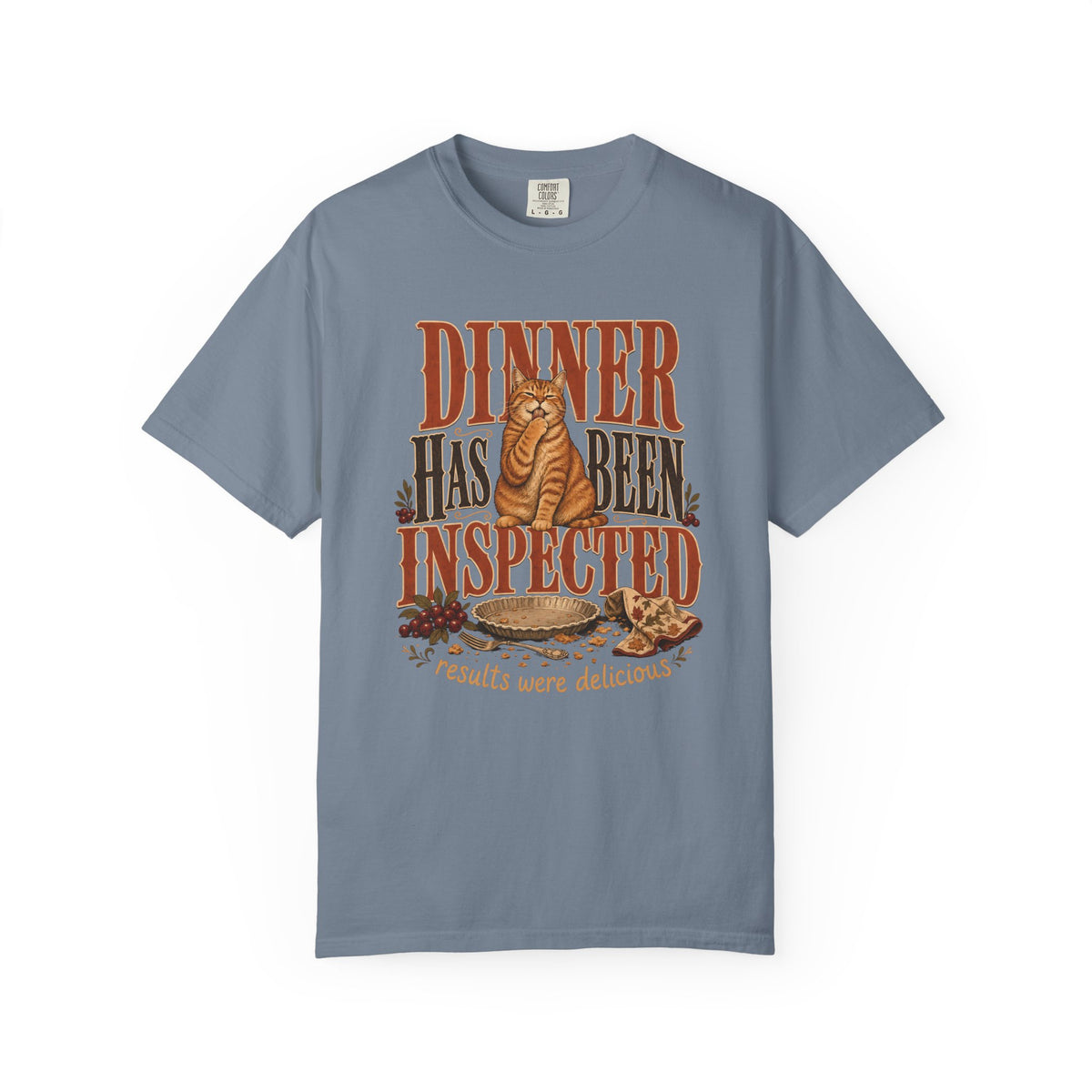 Dinner Has Been Inspected T-Shirt – Funny Cat Thanksgiving & Fall Tee