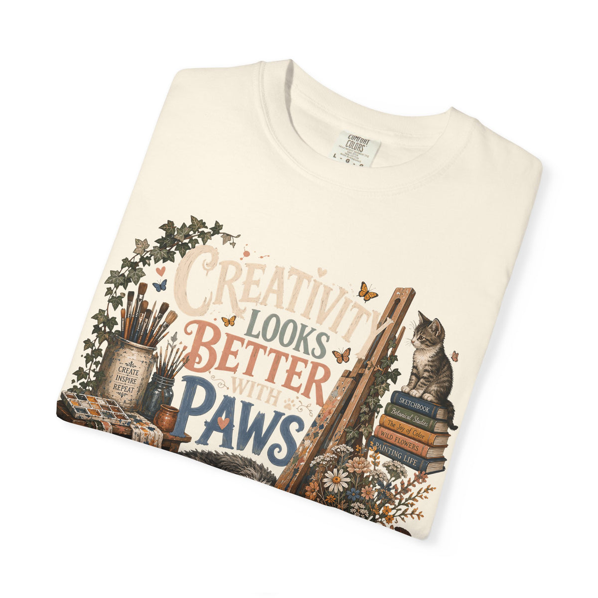 Creativity Looks Better With Paws T-Shirt