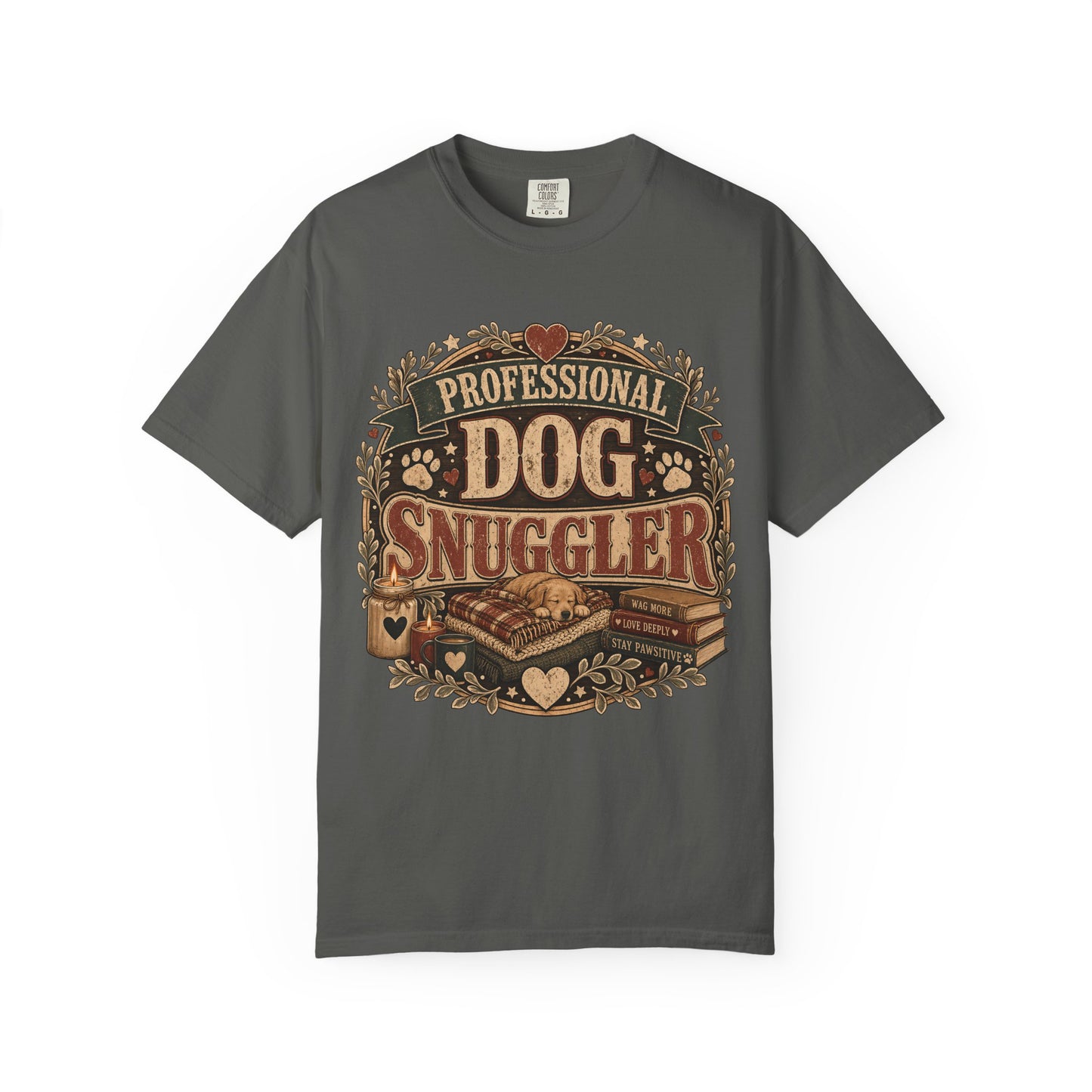 Professional Dog Snuggler — Cute Pet Lover T-Shirt