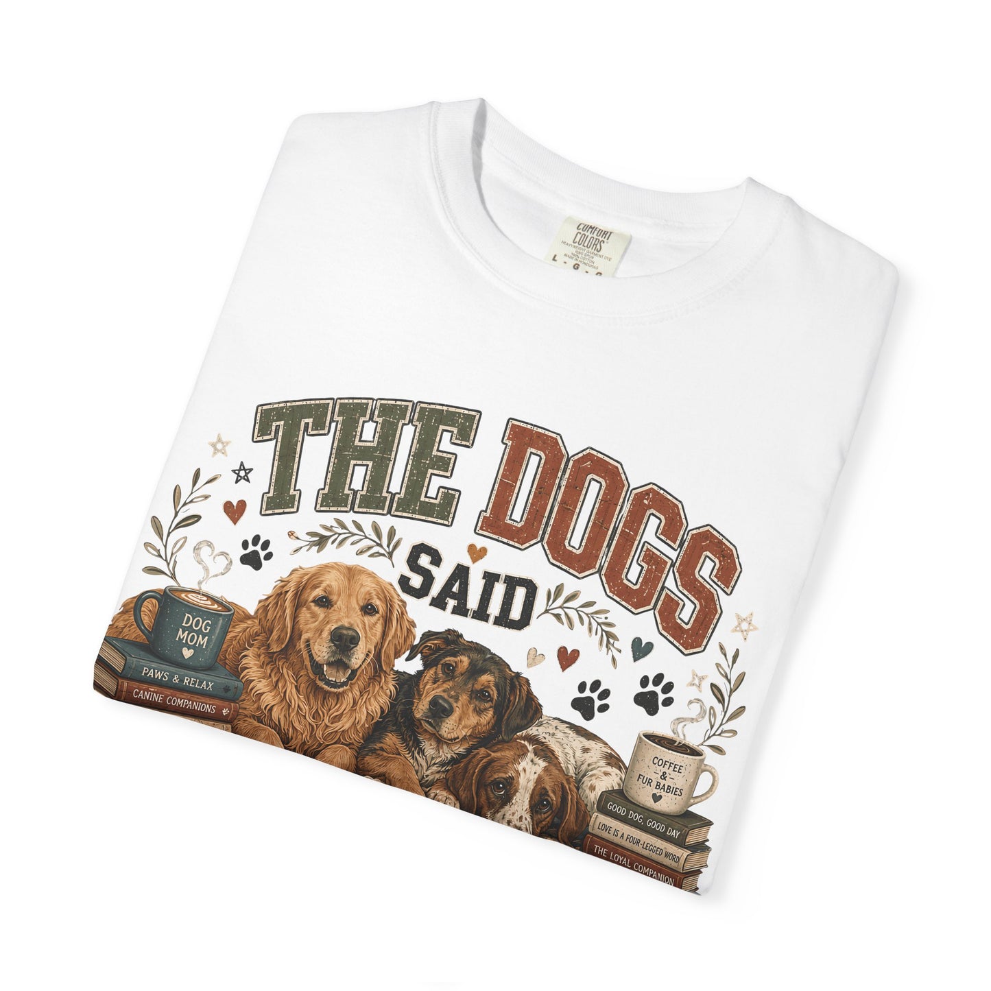 Dog Mom Staying Home Graphic - Cute Pet Lover T-Shirt