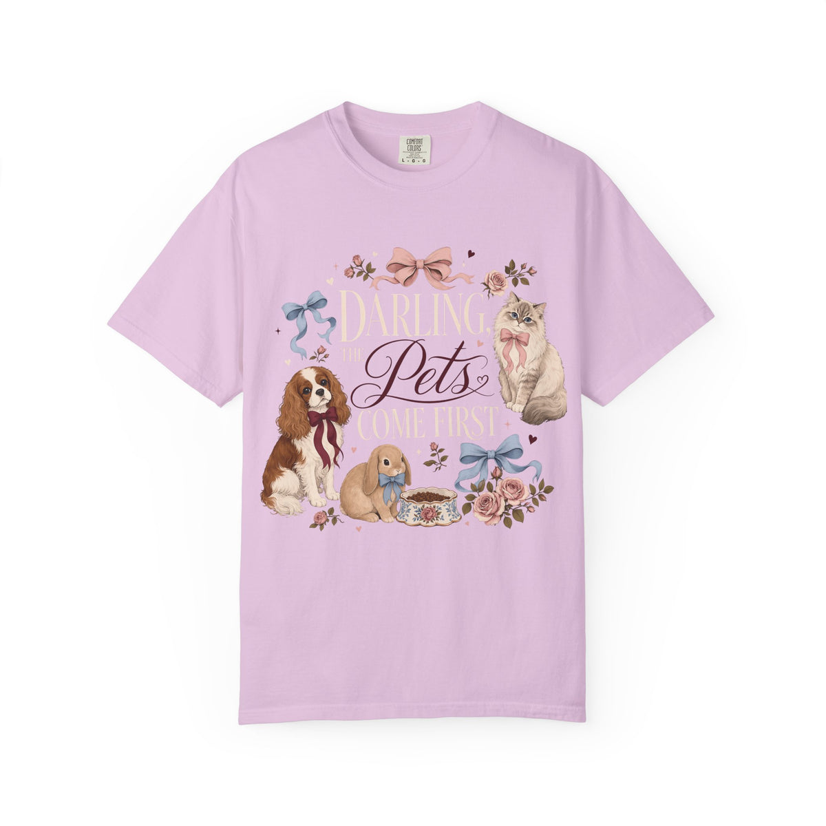 Darling the Pets Come First T-Shirt