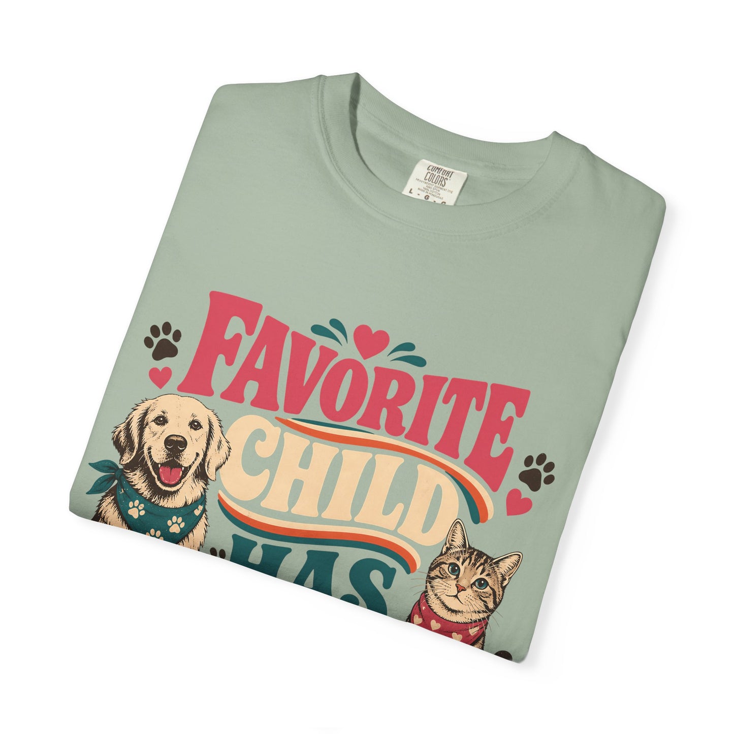 Favorite Child Has Paws T-Shirt