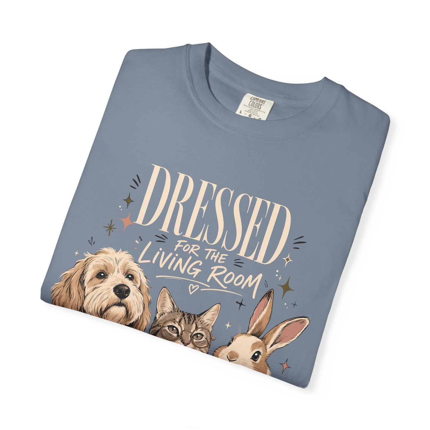 "Dressed for the Living Room" Dog, Cat & Bunny T-Shirt