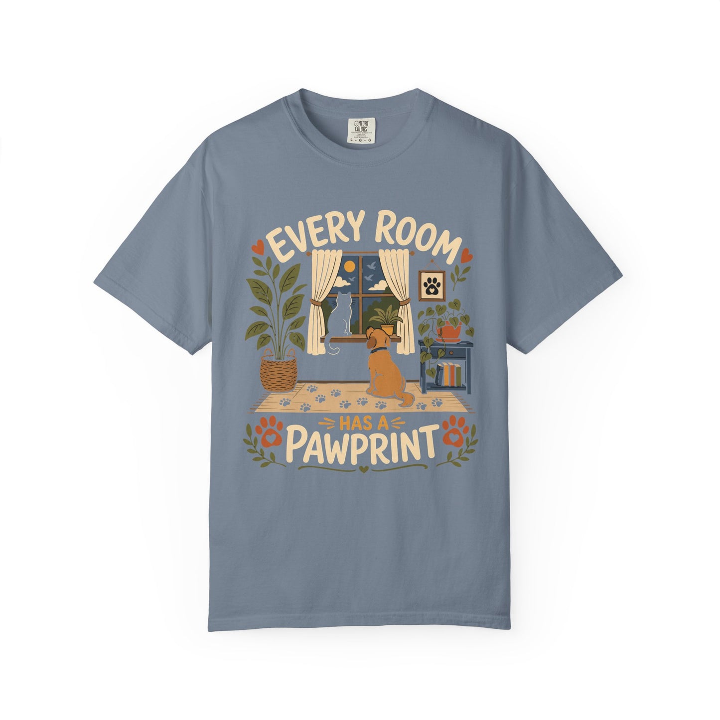 Every Room Has a Pawprint — Cute Pet Lover T-Shirt