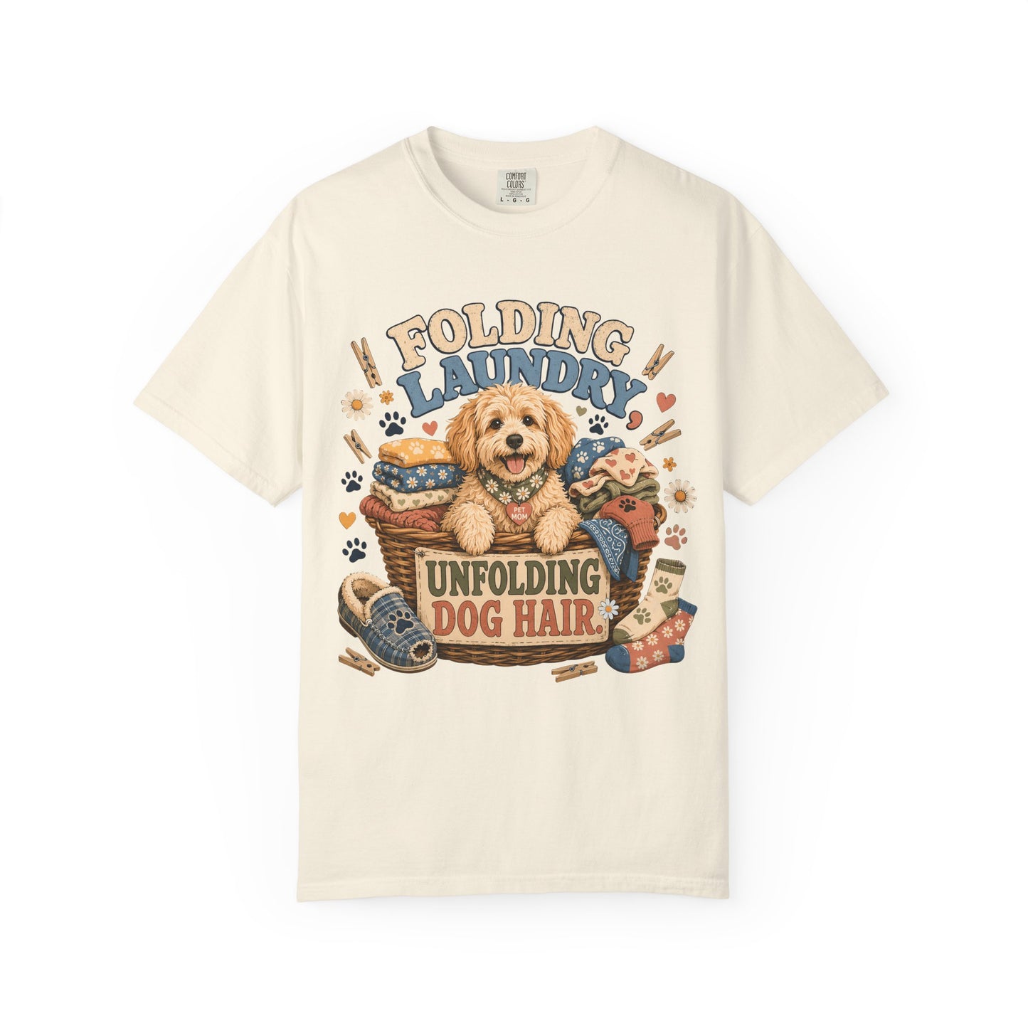 Folding Laundry Unfolding Dog Hair — Cute Pet Lover T-Shirt