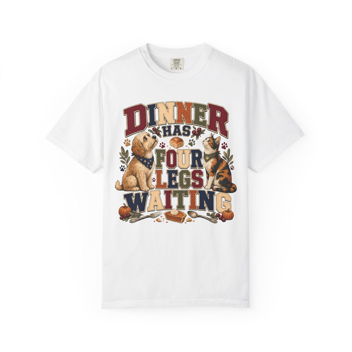 Dinner Has Four Legs Waiting – Funny Thanksgiving Pet T-Shirt