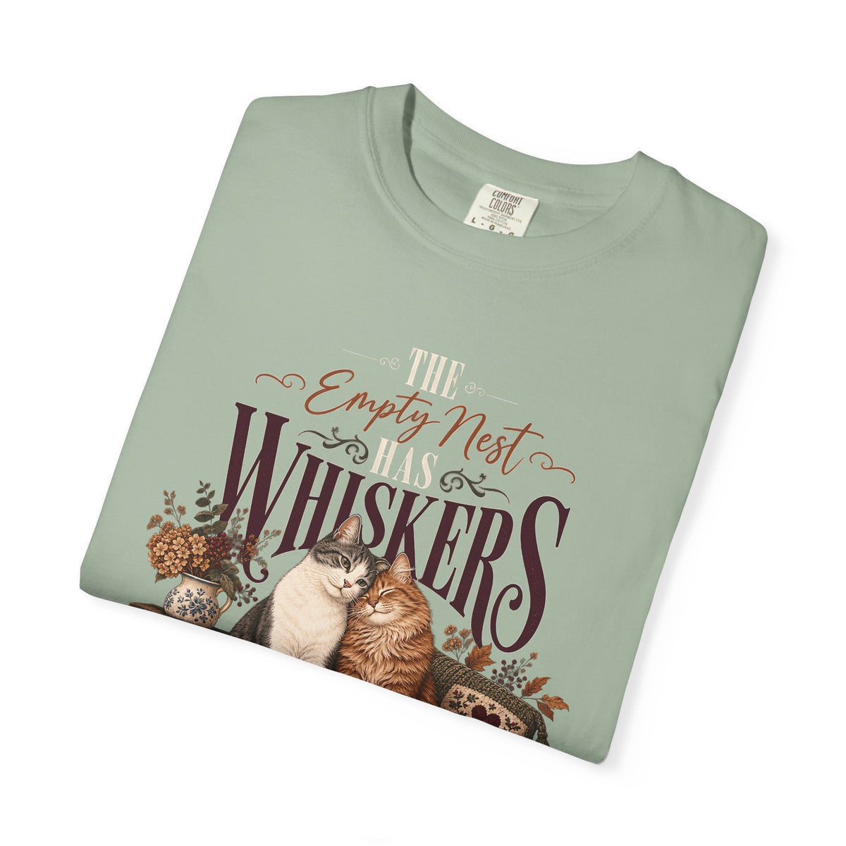The Empty Nest Has Whiskers T-Shirt – Cat Mom Empty Nester Tee