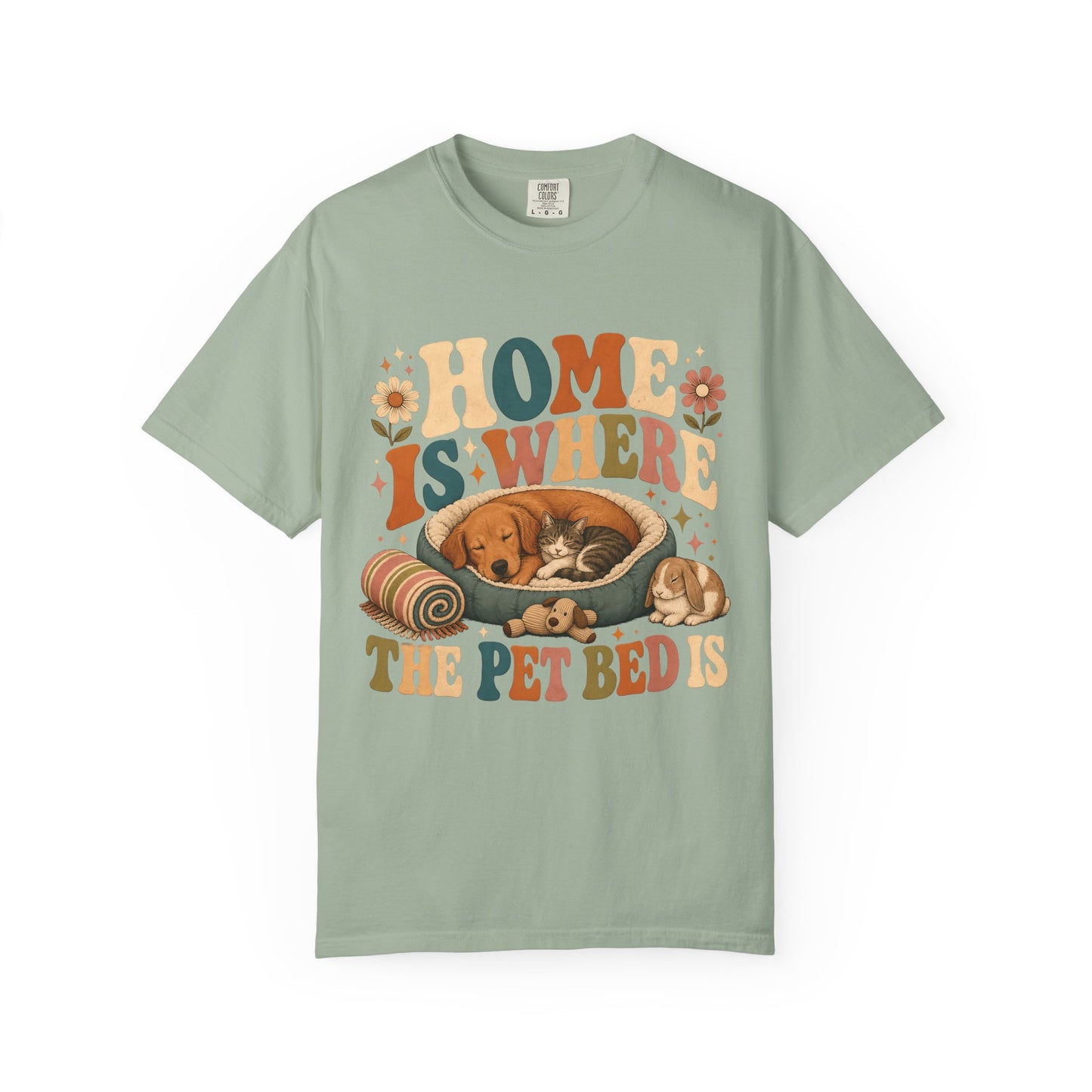 Home Is Where The Pet Bed Is T-Shirt