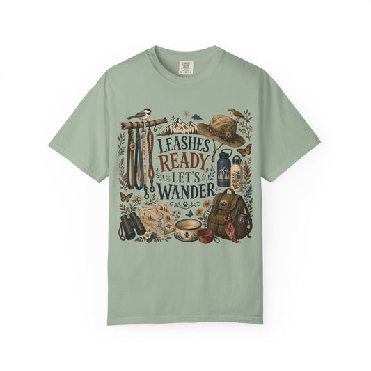 Leashes Ready Let’s Wander T-Shirt Dog Mom