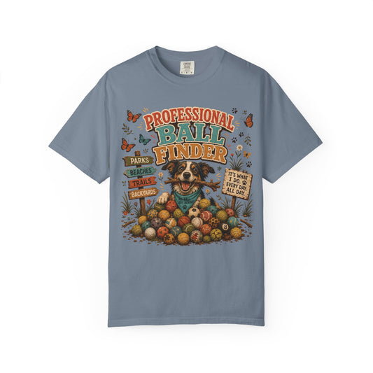 Professional Ball Finder Dog T-Shirt Dog Mom