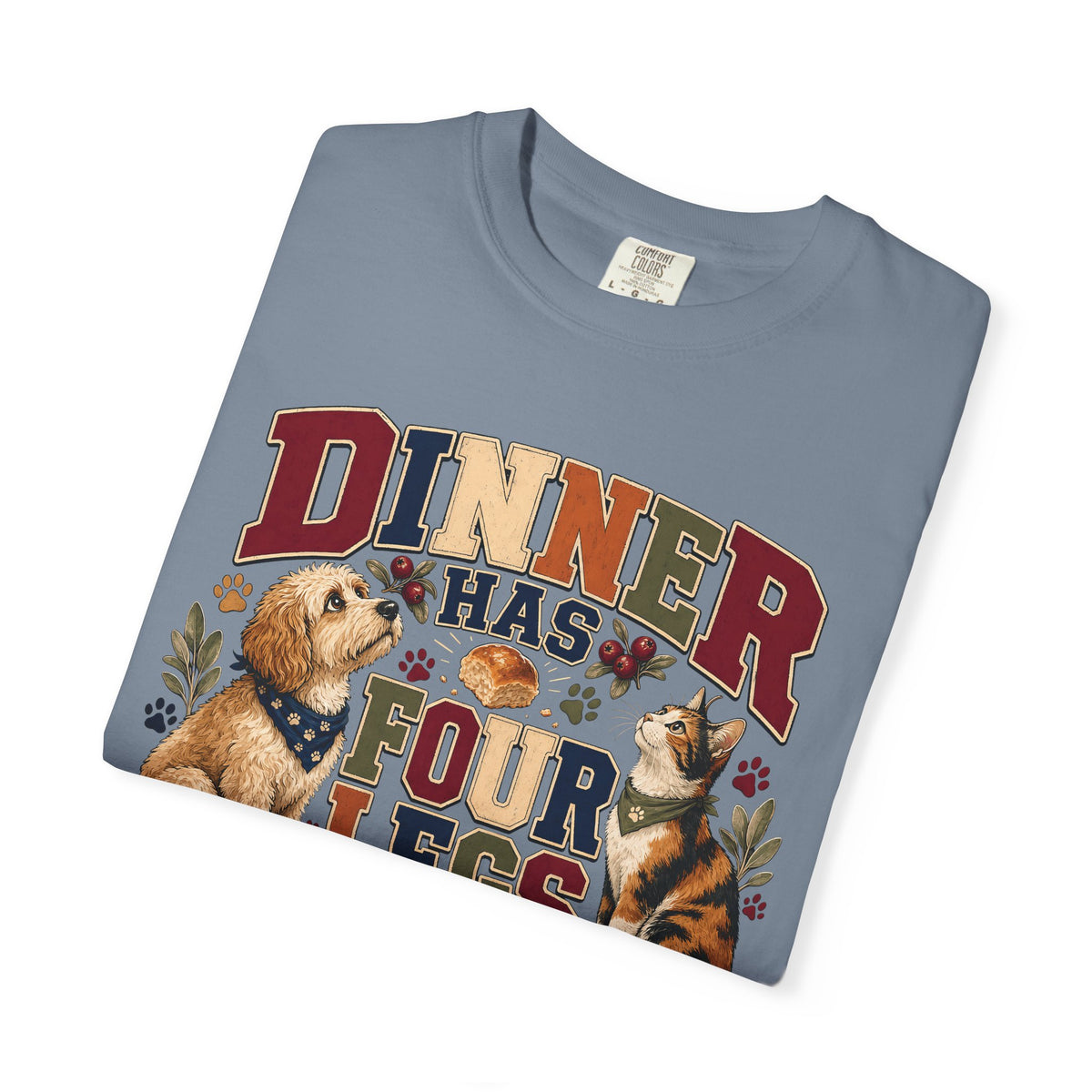 Dinner Has Four Legs Waiting – Funny Thanksgiving Pet T-Shirt