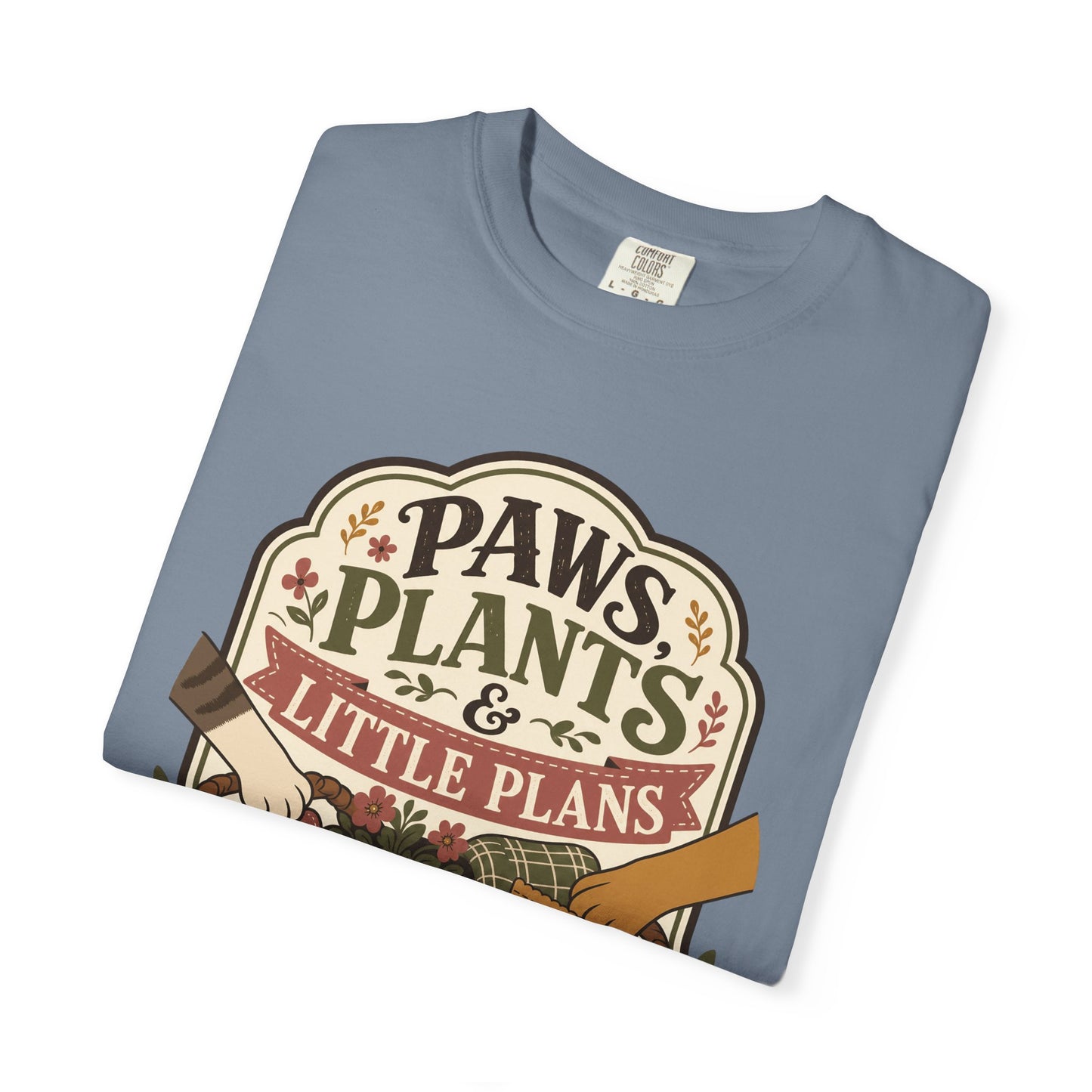 Paws Plants and Little Plans — Cute Pet Lover T-Shirt