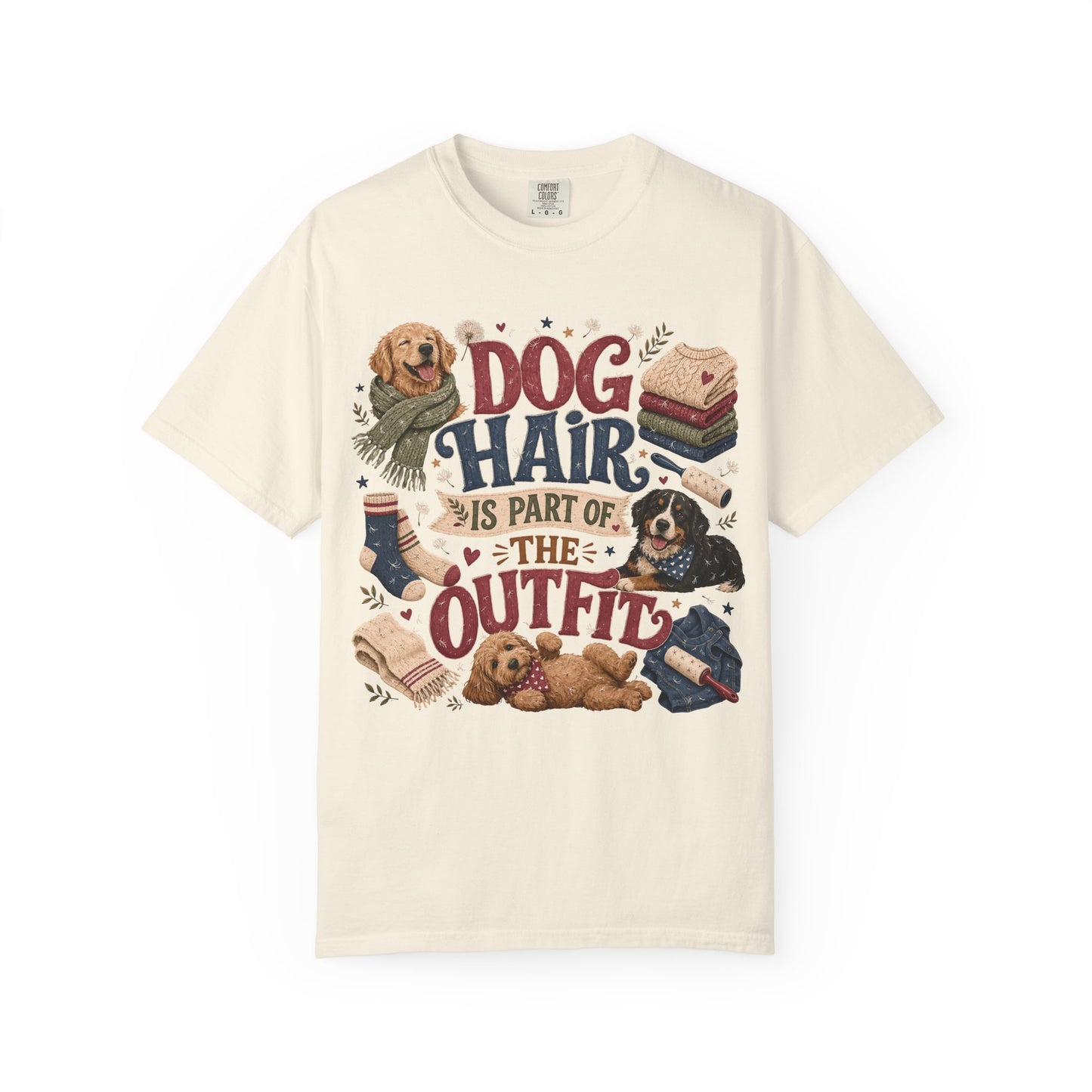 Dog Hair Is Part of the Outfit T-Shirt Dog Mom
